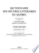 Dictionnaire des oeuvres littéraires du Québec: Des origines à 1900