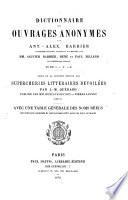 Dictionnaire des ouvrages anonymes: R-Z [&] Anonymes latins [A-Z
