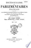 Dictionnaire des Parlementaires Français comprenant tous les membres des Assemblées Françaises et tous les Ministres Français depuis le 1er mai 1789 jusqu'au 1er mai 1889