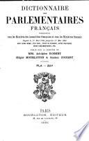 Dictionnaire des parlementaires français, tous les membres des assemblées françaises et tous les ministres français, 1789[-]1889, publ. sous la direction de A. Robert, E. Bourloton & G. Cougny