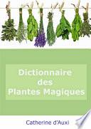 DICTIONNAIRE DES PLANTES MAGIQUES