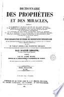 Dictionnaire des prophéties et des miracles ..., 2