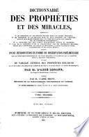 Dictionnaire des prophéties et des miracles ...