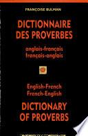 Dictionnaire des proverbes anglais-français, français-anglais
