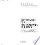 Dictionnaire des régionalismes de France