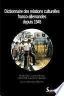 Dictionnaire des relations culturelles franco-allemandes depuis 1945
