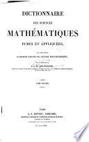 Dictionnaire des sciences mathématiques pures et appliquées