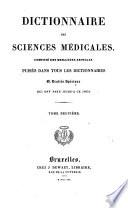 Dictionnaire des sciences médicales, composé des meilleurs articles