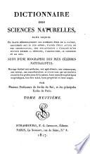 Dictionnaire des sciences naturelles,... suivi d'une biographie des plus célèbres naturalistes...