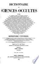 Dictionnaire des sciences occultes ...
