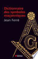 Dictionnaire des symboles maçonniques