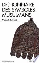 Dictionnaire des symboles musulmans