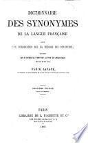 Dictionnaire des synonymes de la langue française avec une introduction sur la théorie des synonymes, ouvrage qui a obtenu de l'Institut le prix de linguistique en 1853 et en 1858
