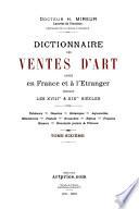 Dictionnaire des ventes d'art faites en France et à l'étranger pendant les XVIIIme & XIXme siècles: Pir-Scho