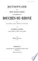 Dictionnaire des villes, villages & hameaux du département des Bouches-du-Rhône