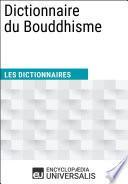 Dictionnaire du Bouddhisme