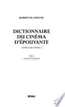 Dictionnaire du cinéma d'épouvante