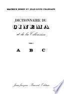 Dictionnaire du cinéma et de la télévision [par] Maurice Bessy et Jean-Louis Chardans