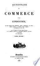 Dictionnaire du commerce et de l'industrie