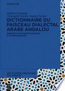 Dictionnaire du faisceau dialectal arabe andalou