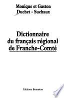 Dictionnaire du français régional de Franche-Comté