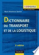 Dictionnaire du transport et de la logistique - 3ème édition