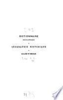 Dictionnaire encyclopédique de géographie historique du royaume de Belgique ou description de ses neuf provinces et de ses 2558 communes, etc., etc