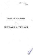 Dictionnaire encyclopédique de la Théologie catholique, 11