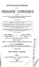 Dictionnaire encyclopédique de la théologie catholique rédigé par les plus savants professeurs et docteurs en théologie de l'Allemagne catholique moderne ...: Epi - Fla