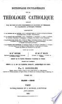 Dictionnaire encyclopédique de la théologie catholique ... Traduit de l'Allemand par J. Groschler