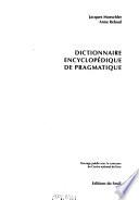 Dictionnaire encyclopédique de pragmatique
