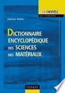 Dictionnaire encyclopédique des sciences des matériaux