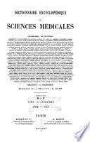 Dictionnaire encyclopédique des sciences médicales
