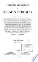 Dictionnaire encyclopédique des sciences médicales