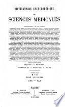 Dictionnaire encyclopédique des sciences médicales