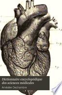 Dictionnaire encyclopédique des sciences médicales