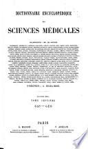 Dictionnaire encyclopédique des sciences médicales