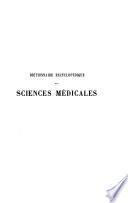 Dictionnaire encyclopédique des sciences médicales