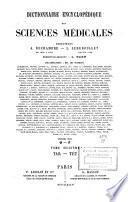 Dictionnaire encyclopédique des sciences médicales