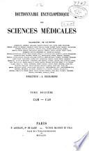 Dictionnaire encyclopedique des sciences medicales publie sous la direction de Mm. les docteurs Raige-Delorme et A. Dechambre