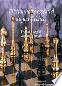 Dictionnaire essentiel du jeu d'échecs
