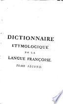 Dictionnaire étymologique de la langue françoise