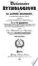 Dictionnaire étymologique de la langue françoise, où les mots sont classés par familles