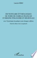 Dictionnaire étymologique de noms de famille français d'origine étrangère et régionale