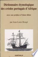 Dictionnaire étymologique des créoles portugais d'Afrique