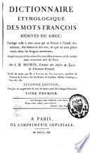 Dictionnaire étymologique des mots françois dérivés du grec
