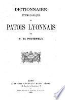 Dictionnaire étymologique du patois lyonnais