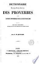 Dictionnaire étymologique, historique et anecdotique des proverbes et des locutions proverbiales de la langue française en rapport avec des proverbes et des locutions proverbiales des autres langues