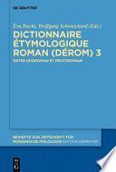 Dictionnaire Étymologique Roman (DÉRom) 3
