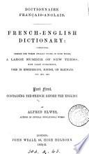 Dictionnaire français-anglais. French-English [and English-French] dictionary